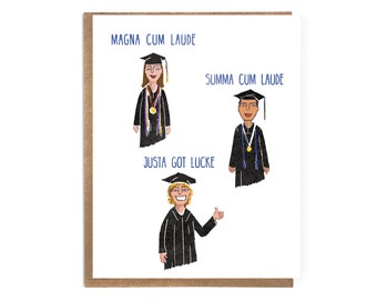 Justa Got Lucke; Funny Graduation Card; Graduate; Graduation Humor; Card for Grad; High School Graduation; College Graduation