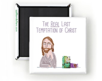 The Real Last Temptation of Christ; Funny Comic Magnet; Girl Scout Cookies; Girl Scouts; Funny Magnet; Thin Mints; Diet Humor