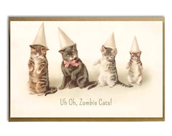 Uh Oh, Zombie Cats! Cute Original Cat Card; Card for Cat Lover; Vintage Cats; Victorian Cats; Funny Cat Card; Cat Zombies