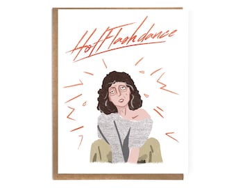 Hotflash Dance: Funny Menopause Card; Menopause Humor; 80s movies; 50th birthday; Card for Her