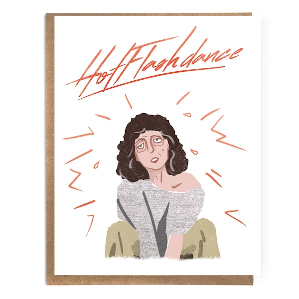 Hotflash Dance: Funny Menopause Card; Menopause Humor; 80s movies; 50th birthday; Card for Her