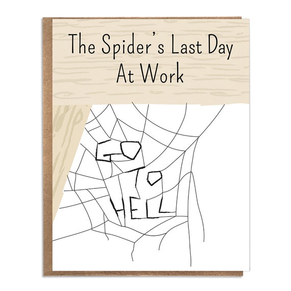 Spider's Last Day at Work Funny Goodbye Card Cute - Etsy Spider's Last Day at Work Funny Goodbye Card Cute - Etsy