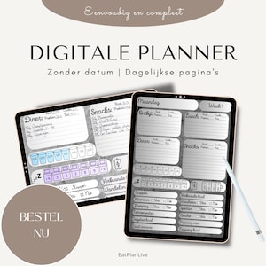Op de afbeelding: Twee digitale planners op tablets met de tekst "DIGITALE PLANNER" en "BESTEL NU". De planners hebben secties voor dagelijkse maaltijden, snacks en het volgen van oefeningen. Een stylus ligt naast een van de tablets.