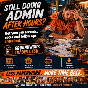 以下が含まれることがあります： 「STILL DOING ADMIN AFTER HOURS?」というテキストが表示された広告。オレンジ色の作業服を着た人が机でストレスを感じている様子が描かれています。画像は、Groundwork Trades Deskを「No Spreadsheet Setup」や「Instant Download」などの機能で宣伝しています。
