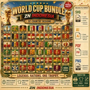 Peut inclure: Un ensemble graphique numérique intitulé World Cup Bundle ZN Indonesia comprenant 32 designs de pays avec des drapeaux nationaux et des illustrations de trophées. La collection inclut les formats SVG, AI, PDF et PNG pour impression et design.
