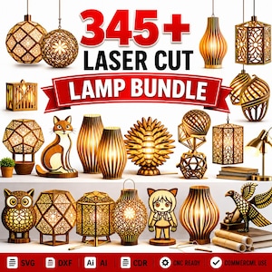 May include: A collection of laser-cut wooden lamps in various geometric, animal, and character shapes. The text 345+ LASER CUT LAMP BUNDLE is displayed prominently. File formats SVG, DXF, AI, and CDR are listed at the bottom with CNC READY text.