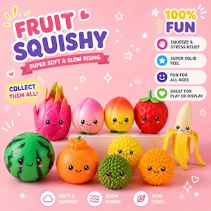 Peut inclure: Collection de jouets squishy en forme de fruits colorés, dont un fruit du dragon, une pêche, une fraise et une banane. Les jouets souriants sont étiquetés comme doux, à montée lente et non toxiques. Le texte dit "Fruit Squishy" et "Collectionnez-les tous!"
