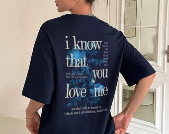 Camiseta de fan de Wildflower "Sé que me amas"