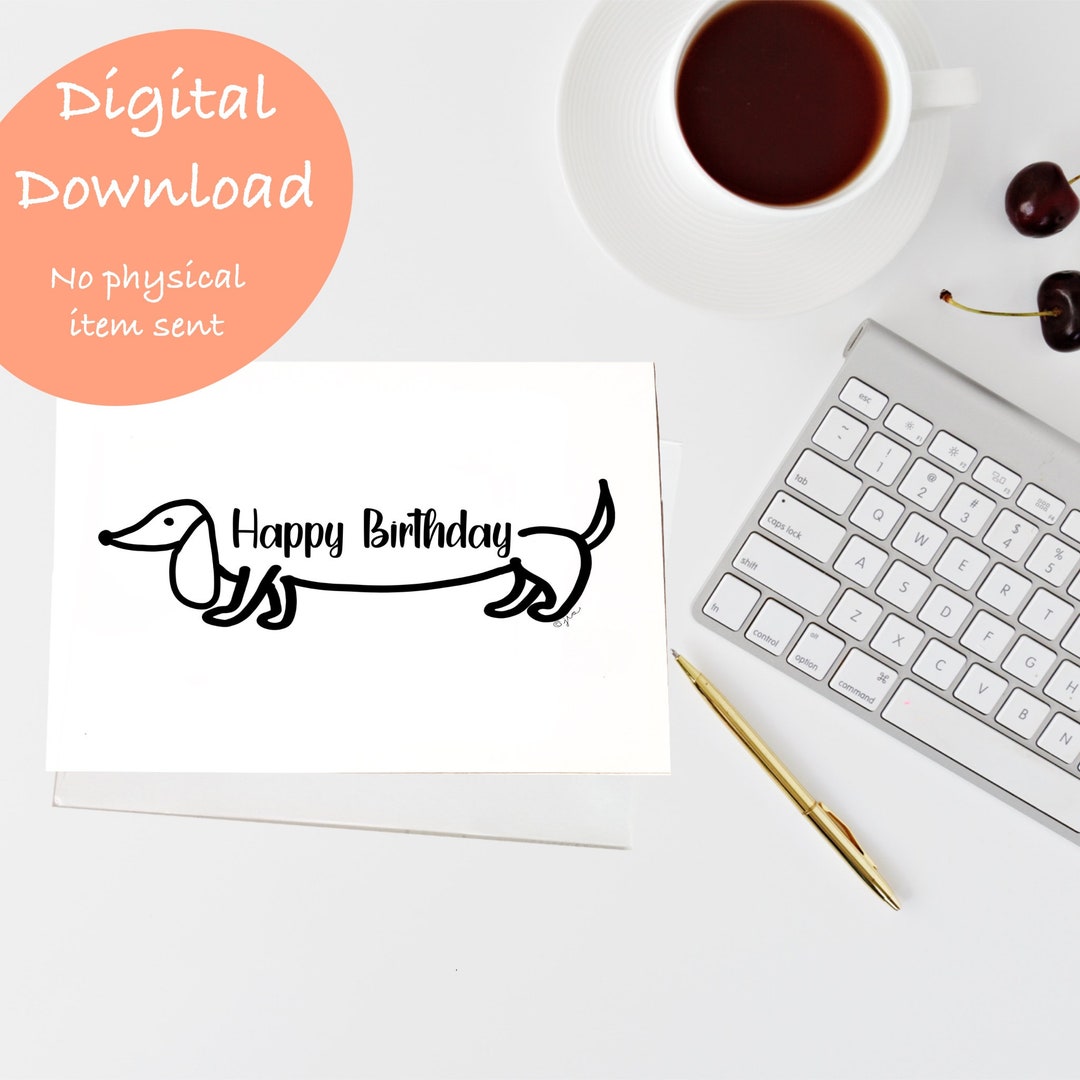 Dachshund Birthday Card: Sausage Dog Greeting (digital Download) - Etsy