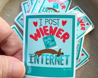 Funny Dachshund Vinyl Sticker: I Post Wiener Pics