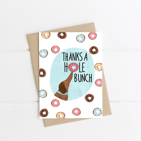 Dachshund Donut Greeting Card, Thanks a hole bunch, thank you greeting card, doxie card, funny dog card