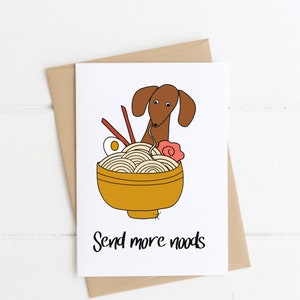 Dackel Grußkarte, Senden Sie mehr Noods, Dackel Essen Nudeln Grußkarte, lustige Zitat Karte, Dackel Karte, Dackel Illustration