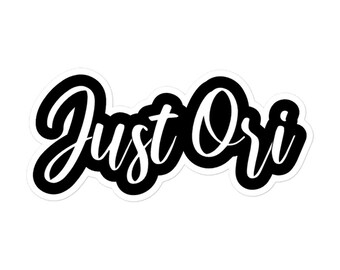 Just Ori Die-Cut Stickers in Black, Red, White, Yellow, Orange, Gray and Pink!