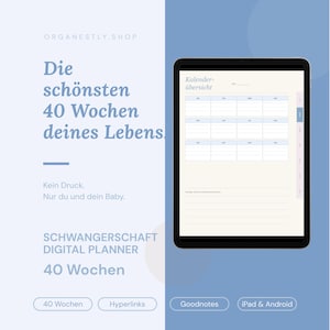 Könnte beinhalten: Ein digitaler Schwangerschaftsplaner auf einem Tablet-Bildschirm mit einer Kalenderübersicht, einem Raster-Layout, seitlichen Navigationsreitern und Text. Die Benutzeroberfläche enthält Abschnitte für 40 Wochen, Hyperlinks und Kompatibilitätshinweise.