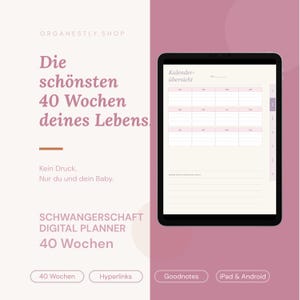 Könnte beinhalten: Ein digitaler Schwangerschaftsplaner auf einem Tablet-Bildschirm, der eine Kalenderübersicht mit einem Rasterlayout zeigt. Das Design verwendet eine mauve- und cremefarbene Palette mit dem Text 'Die schönsten 40 Wochen deines Lebens' und 'SCHWANGERSCHAFT DIGITAL PLANNER 40 Wochen'.