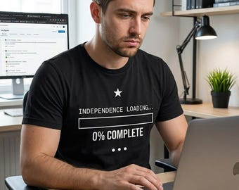Independence Loading 0 Percent Shirt | Funny Gen Z 4th of July Tee | Tech Humor Patriotic Shirt | Funny July 4th Gift | Adulting Humor Tee