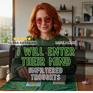 Könnte beinhalten: Eine Person mit schulterlangem rotem Haar, roter Brille und einem grünen Pullover, die an einem Tisch mit einem Kartenstapel und einer einzelnen Tarotkarte sitzt. Der Text lautet: ULTRA DETAILED, SAME HOUR, I WILL ENTER THEIR MIND, UNFILTERED THOUGHTS.