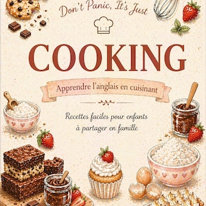 Könnte beinhalten: Ein Kochbuchcover mit dem Titel "COOKING" in großen, braunen Buchstaben. Das Cover zeigt Illustrationen von Backwaren, darunter Kekse, Brownies, einen Cupcake und eine Torte. Der Text enthält "Don't Panic, It's Just" und "Lernen Sie Englisch beim Kochen."