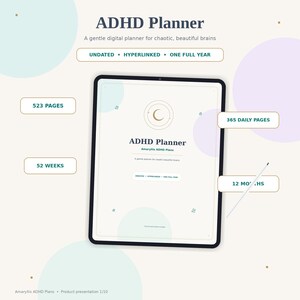 May include: A digital tablet displaying an ADHD Planner with a moon logo. Text includes ADHD Planner, A gentle digital planner for chaotic, beautiful brains, 523 pages, 365 daily pages, 52 weeks, 12 months, undated, hyperlinked, and one full year.