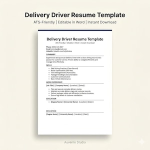 May include: A white Delivery Driver Resume Template document with black text, featuring sections for summary, skills, work experience, and education. The header reads Delivery Driver Resume Template, ATS-Friendly, Editable in Word, Instant Download.