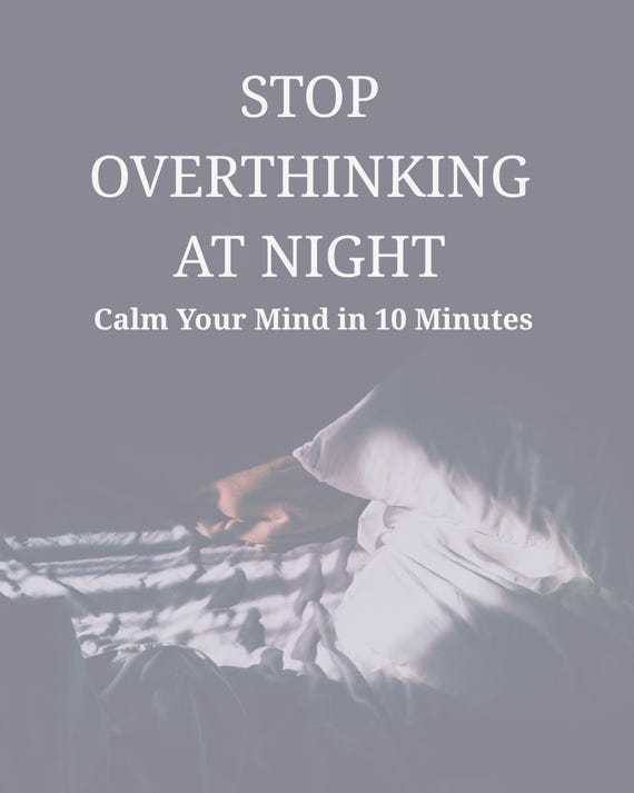 For Racing Thoughts at Bedtime | Stop Overthinking Night Journal | 7-Day Calm Mind Reset