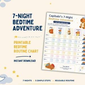 May include: A printable 7-night bedtime routine chart titled Capibabi's 7-Night Bedtime Adventure. The chart features a cartoon capybara, five daily steps to complete, and a grid for tracking progress over seven days with paw print icons.