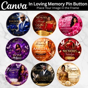 May include: A collection of nine circular memorial pin buttons featuring personalized portraits, names, dates, and "In Loving Memory" text. Each button displays distinct color themes including blue, red, purple, gold, and orange with floral accents.
