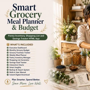 May include: A digital Smart Grocery Meal Planner & Budget HTML app featuring a list of included tools like an executive dashboard, monthly budget, purchase tracker, meal planner, inventory manager, shopping list generator, and savings goal tracker.