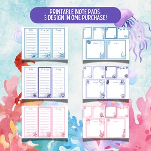 May include: A set of printable note pads featuring three color variations in blue, purple, and pink. Each sheet includes sections for notes, to-do lists, and priorities, decorated with aquatic illustrations like shells, jellyfish, and coral.