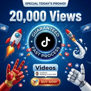 May include: A digital graphic featuring the text 20,000 Views, SPECIAL TODAY'S PROMO!, GUARANTEED FAST PROCESS, and Videos. It includes a TikTok logo, two rockets, red and white robotic hands, social media icons, and a BUY NOW button.