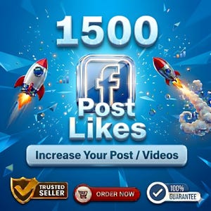 May include: A digital graphic with a blue background, featuring the number "1500" and the Facebook logo. The text "Post Likes" and "Increase Your Post / Videos" are also present. Two rockets are depicted, along with icons for "Trusted Seller" and "100% Guarantee."