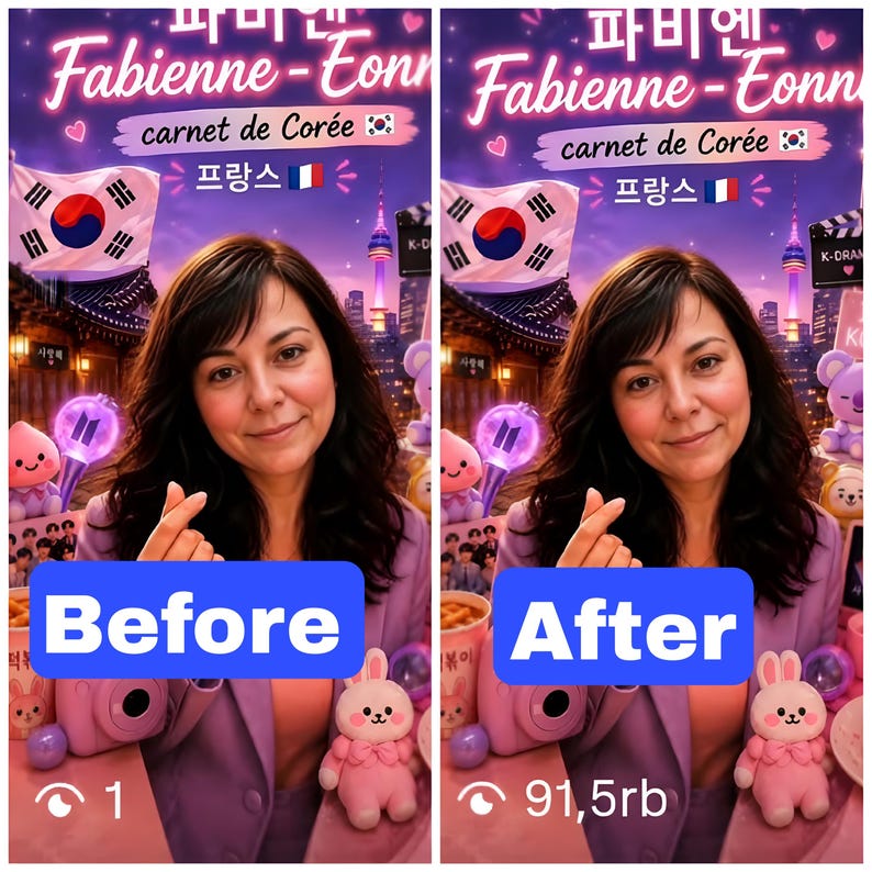 May include: A split image with the text "Before" and "After" in blue boxes. The image features a woman with a Korean flag and French flag, along with the text "Fabienne-Eonn carnet de Cor&eacute;e". Pink bunny plushies and a camera are visible.