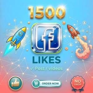 Pode incluir: Um gráfico digital com o texto 1500 LIKES, um logótipo do Facebook e dois foguetões num fundo azul com nós de rede. Abaixo, um ícone de polegar para cima, um botão ORDER NOW com um carrinho e um emblema NO DROP são exibidos.