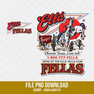 Puede incluir: Diseño gráfico vintage con el texto "Ella Fellas" en rojo y azul, que representa a un vaquero sobre un caballo. El diseño incluye cactus, un sol rojo y la frase "Choosin' Texas, I can tell."