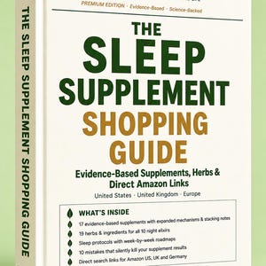 May include: A book titled "The Sleep Supplement Shopping Guide" with text in green and gold. The cover includes the VitalCore Studio logo and details about evidence-based supplements, herbs, and direct Amazon links. The book is a premium edition.
