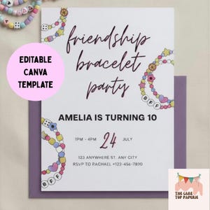 以下が含まれることがあります： 「friendship bracelet party」や「AMELIA IS TURNING 10」という文字と、カラフルなビーズブレスレットのイラストが描かれた白い長方形の招待状。ピンクの円形オーバーレイには「EDITABLE CANVA TEMPLATE」、ロゴには「THE CAKE TOP PAPERIE」と記載されています。