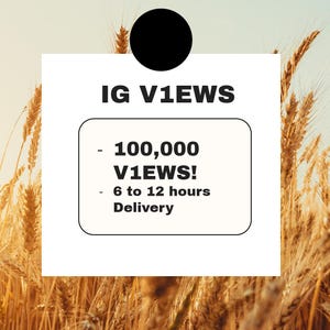 Pode incluir: Gráfico com o texto "IG V1EWS" e um círculo preto no topo. O texto dentro de um retângulo branco diz "- 100.000 V1EWS! - Entrega em 6 a 12 horas". O fundo apresenta espigas de trigo.