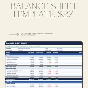 May include: A balance sheet template with the title "BALANCE SHEET TEMPLATE $27" in a serif font. The document includes sections for assets and liabilities, with financial data and variance analysis. The text "DISCOVER SEAMLESS BALANCE SHEET REVIEWS AND DATA IMPORT FEATURES" is also visible.