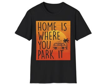 Zuhause ist, wo Sie es Parken T-Shirt | Van Life Sunset Graphic Tee