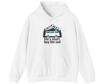 Life's Short Kaufen Sie den Van Hoodie | Camper Van Berg Grafik