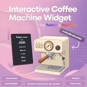 May include: An illustration of an interactive coffee machine widget for Twitch and YouTube. The image features a cream-colored espresso machine with a wooden handle, a menu board listing coffee drinks, and the text "6 COLORS INCLUDED."