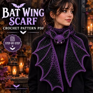 May include: A crochet pattern PDF for a Bat Wing Scarf. The scarf is black with purple trim and features a central bat head with white fangs and black eyes. The text on the image reads BAT WING SCARF CROCHET PATTERN PDF and STEP-BY-STEP.