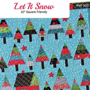 Quilt Pattern, Let it Snow by Anka&#39;s Treasures, 10 inch square friendly