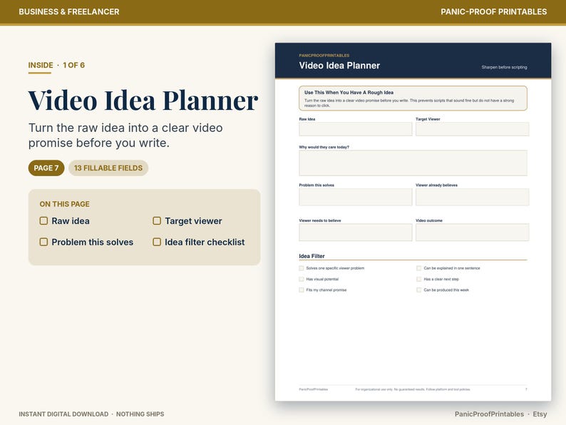 May include: A digital Video Idea Planner template featuring a dark blue header with the text Panic-Proof Printables and Video Idea Planner. The document includes fillable fields for raw ideas, target viewers, and an idea filter checklist.