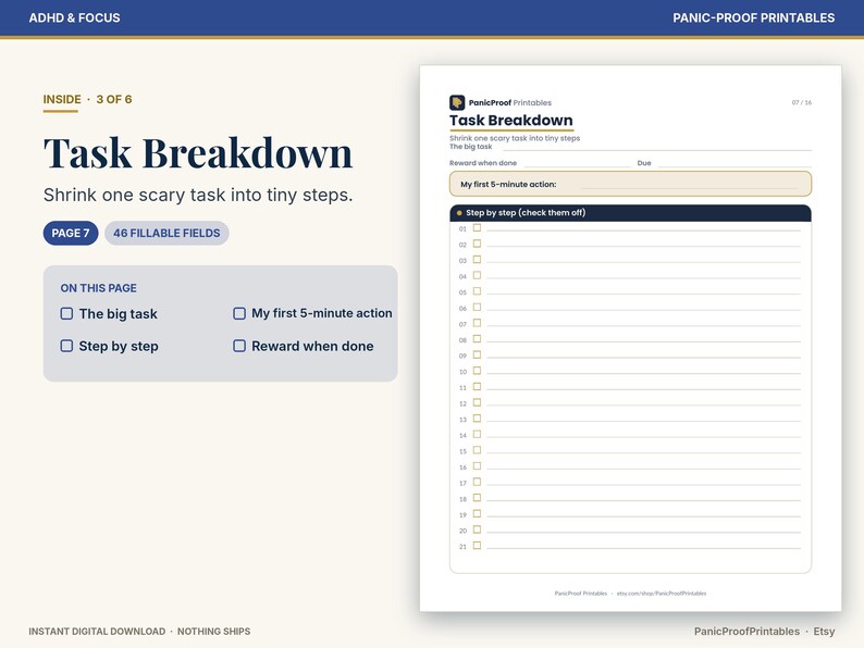 May include: A digital task breakdown printable sheet featuring a header titled Task Breakdown, a section for a big task, a due date, a reward, a 5-minute action box, and a numbered list of 21 checkboxes for step-by-step task management.