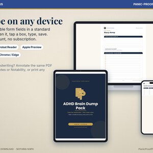 Puede incluir: Un paquete digital ADHD Brain Dump mostrado en una computadora port&aacute;til, tableta y tel&eacute;fono inteligente. La pantalla muestra campos de formulario PDF rellenables, instrucciones de texto e iconos de compatibilidad de software.