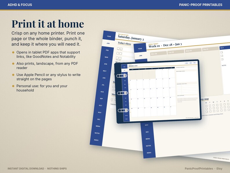 May include: A digital planner set featuring blue and white pages with monthly and weekly layouts. The text includes ADHD & FOCUS, PANIC-PROOF PRINTABLES, Print it at home, and various calendar dates. The design includes tabs for months and notes.