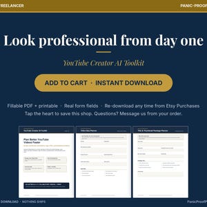 May include: A digital YouTube Creator AI Toolkit featuring fillable PDF forms and planners. The dark blue graphic displays the text Look professional from day one, YouTube Creator AI Toolkit, and ADD TO CART INSTANT DOWNLOAD buttons.