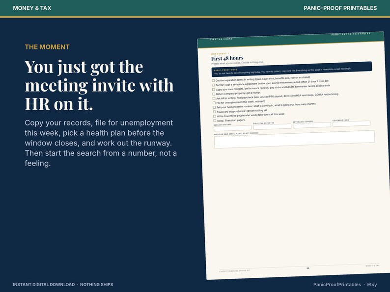 May include: A digital worksheet titled First 48 hours with a checklist for HR meetings. The dark blue background features white text stating You just got the meeting invite with HR on it, alongside instructions for unemployment and health plans.