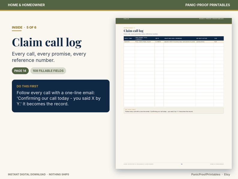 May include: A digital claim call log worksheet featuring a table with columns for date, time, company, reference number, notes, and action items. The page includes the text Claim call log, Every call, every promise, every reference number, and instructions to follow calls with a one-line email.